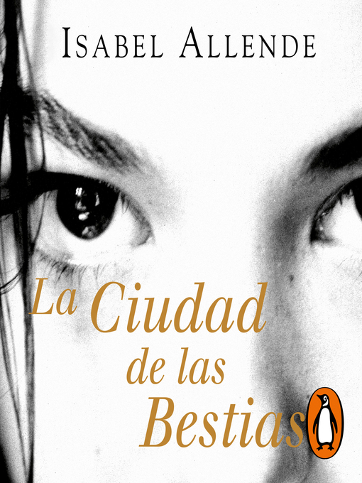 Title details for La Ciudad de las Bestias by Isabel Allende - Available